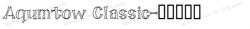 Aqumtow Classic字体转换